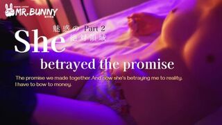 Senido 122 Part 2: Betrayed Promise